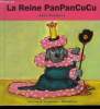 "La Reine PanPanCucu (Collection : ""Les Rois - Les Reines"")". Sanders Alex
