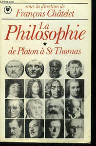 "La Philosophie Tome 1 : De Platon à St Thomas (MU311 - Collection : ""Marabout Université"")"