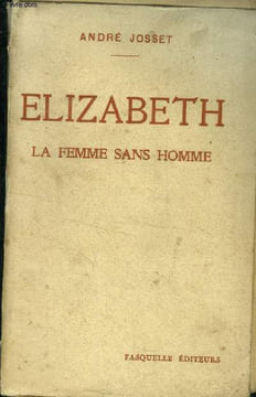 Elizabeth la femme sans homme. Josset André
