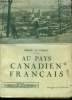 "Au pays canadien français (Collection : ""Voyageuses de Lettres"")". Le Franc Marie