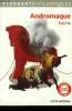 "Andromaque (Collection : ""Etonnants Classiques"")". Racine