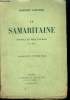 La Samaritaine - Evangile en 3 tableaux. Rosand Edmondt