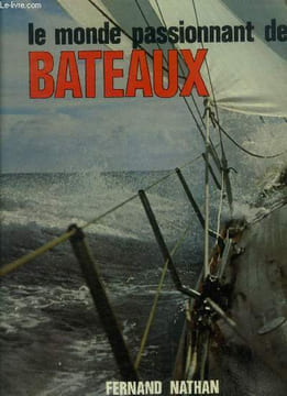 Le monde passionnant des Bateaux. Rutland Jonathan