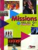 Missions Anglais 2de A2 --> B1 (CD inclus). Burgatt Vincent, Gr&eacute;goire Soazig, Collectif