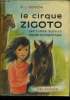 Le cirque Zigoto : Livre de lectures suivies - cours élémentaire. Bonzon Paul-Jacques