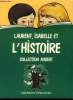"Laurent, Isabelle et l'Histoire (Collection : ""Aubert"")". Bruyères Jacques-Alain, Ducamin-Stoïanoff Solange