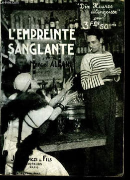 "L'empreinte sanglante ( Collection ""Dix heures d'angoisse"")". Allain Marcel