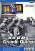 "14-18 Le magazine de la Grande Guerre n°48 Fevrier-Mars-Avril 2010 : Les animaux dans la Grande Guerre - L'ordre prussien ""Pour le mérite"" - ...