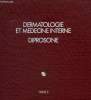 Dermatologie et médecine interne - Diprosone Tome 2. Collectif