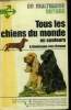 "Tous les chiens du monde en couleurs (Collection : "" Un Multiguide Nature"")". Gondrexon-Yves Browne A.