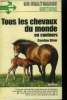 "Tous les chevaux du monde (Collection : ""Un Multiguide Nature"")". Silver Caroline
