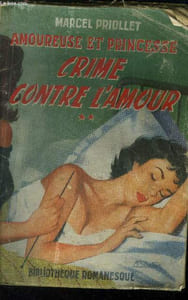 "Amoureuse et princesse Crime contre l'amour, Collection ""Bibliothèque Romanesque"""