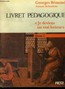 "Livret pédagogique ""Je deviens un vrai lecteur"" Niveau 2"