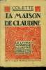 La maison de Claudine,N° 2 Le Livre Moderne Illustré.. Colette