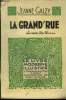 La Grand'rue ,N° 111 Le livre Moderne Illustré.. Galzy Jean