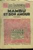 Mambu et son amour,Le Livre moderne IIlustré N°114. Charbonneau Louis