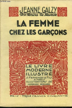 La femme chez les garçons,N° 147 Le lIvre Moderne Illustré.. Galzy Jeanne