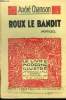 Roux le bandit, le livre moderne illustré n° 160. Chamson André