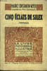 Cinq &eacute;clats de silex, Le livre moderne illustr&eacute; n&deg; 163. Constantin Weyer