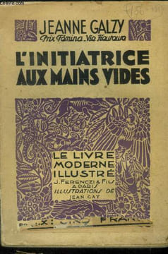 L'initiatrice aux mains vides,Le Livre moderne IIlustré N° 191. Galzy Jean