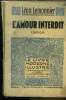L'amour interdit,N° 201 Le Livre Moderne Illustré.. Lemonnier Léon