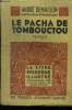 Le pacha de Tombouctou, le livre moderne illustré N°220. Demaison André