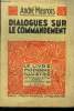 Dialogues sur le commandement,N&deg; 241 Le livre moderne Illustr&eacute;.. Maurois Andr&eacute;