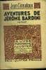 Aventures de Jérôme Bardini,Le Livre moderne IIlustré N°265. Giraudoux Jean