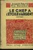 Le chef a l'étoile d'argent,N° 270 Le Livre Modernre Illustré.. Peyré Joseph
