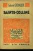 Sainte Colline,Le Livre moderne IIlustré N°336. Chevallier Gabriel