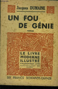 Un fou de génie, le livre moderne illustré n°359