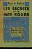 Les secrets de la mer rouge,le Livre moderne IIlustr&eacute; N&deg;360. De Monfreid Henry