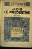 "Job le prédestiné,Colelction ""Le Livre Moderne Illustré""N°132". Baumann Emile