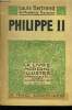 "Philipe II,Collection ""le Livre Moderne Illustrée"" N°249". Bertrand Louis