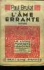 "L'âme errante,Collection ""Le Livre Moderne Illustré""". Brulat Paul