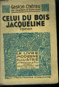 "Celui du bois Jacqueline,""le livre Moderne Illustré""n°227"