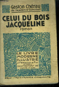 "Celui du bois Jacqueline,""le livre Moderne Illustré""n°227". Cherau Gaston