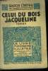 "Celui du bois Jacqueline,""le livre Moderne Illustré""n°227". Cherau Gaston