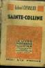 "Sainte-Colline,Collection ""Le Livre Moderne Illustr&eacute;"".". Chevallier Gabriel