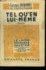 "Tel qu'en lui même,""Le Livre Moderne Illustré"".". Duhamel Georges