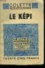 "Le Képi,Collection ""Le Livre Moderne Illustré"".". Colette