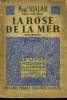 La rose de la mer, le livre moderne illustré N°346. Vialar Paul