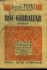 Roc Gibraltar, Le livre moderne illustré n°342. Peyré Joseph