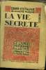 "La vie secrète,Collection ""Le Livre Moderne Illustré""n°63". Estaunié Edouard