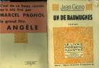 Un de baumugnes, le livre moderne illustré n°213. Giono Jean