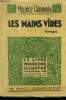 "Les mains vides,Collection ""Le Livre Moderne Illustré""n0°128". Genevoix Maurice