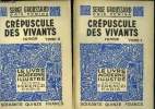 "Crépuscule des vivants Tome 1 et 2,""Le Livre Moderne Illustré"".". Groussard Serge