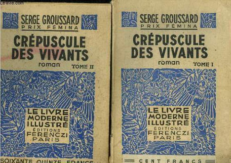 Crépuscule des vivants Tome 1 et 2, le livre moderne illustré. Groussard Serge
