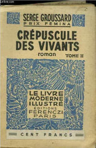 Crépuscule des vivants Tome 2.,Collection Le livre moderne Illustré.
