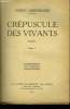 Crépuscule des vivants TomeII.,Collection Le livre moderne Illustré.. Groussard Serge
